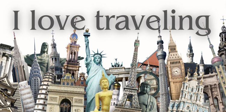 I love traveling